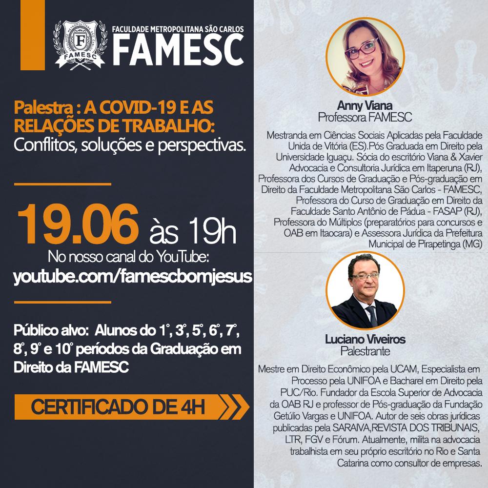 19/06 - Palestra : A COVID-19 E AS RELAÇÕES DE TRABALHO: Conflitos, soluções e perspectivas.