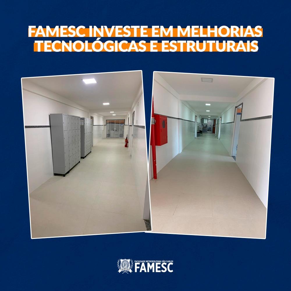 FAMESC Investe em melhorias tecnológicas e estruturais