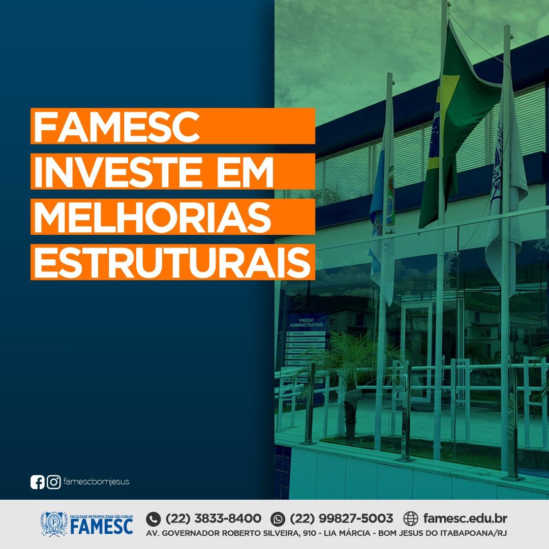 FAMESC investe em melhorias estruturais