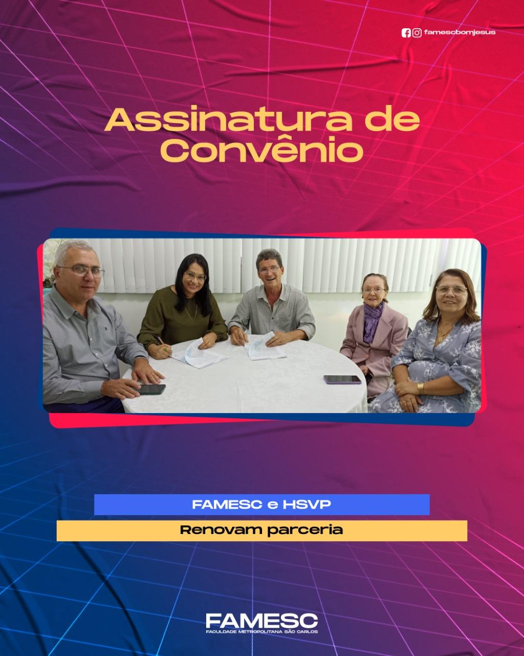 FAMESC e Hospital São Vicente de Paulo renovam parceria em assinatura de convênio