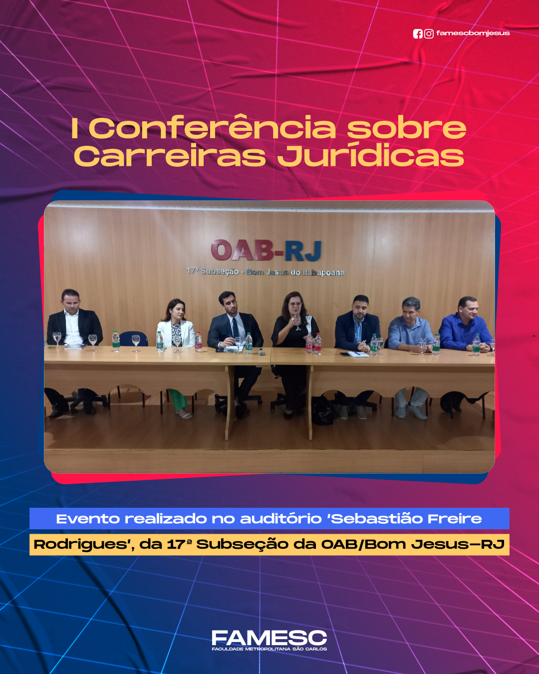 Curso de Direito da FAMESC realiza a I Conferência sobre Carreiras Jurídicas