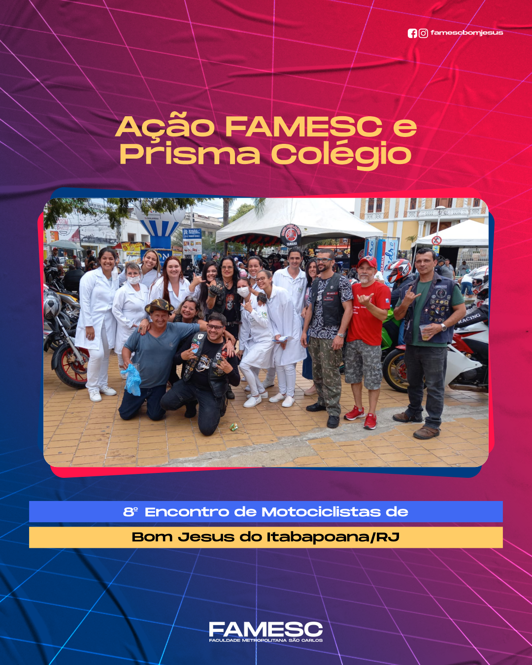 FAMESC e Prisma Colégio participam do 8º Encontro de Motociclistas de Bom Jesus