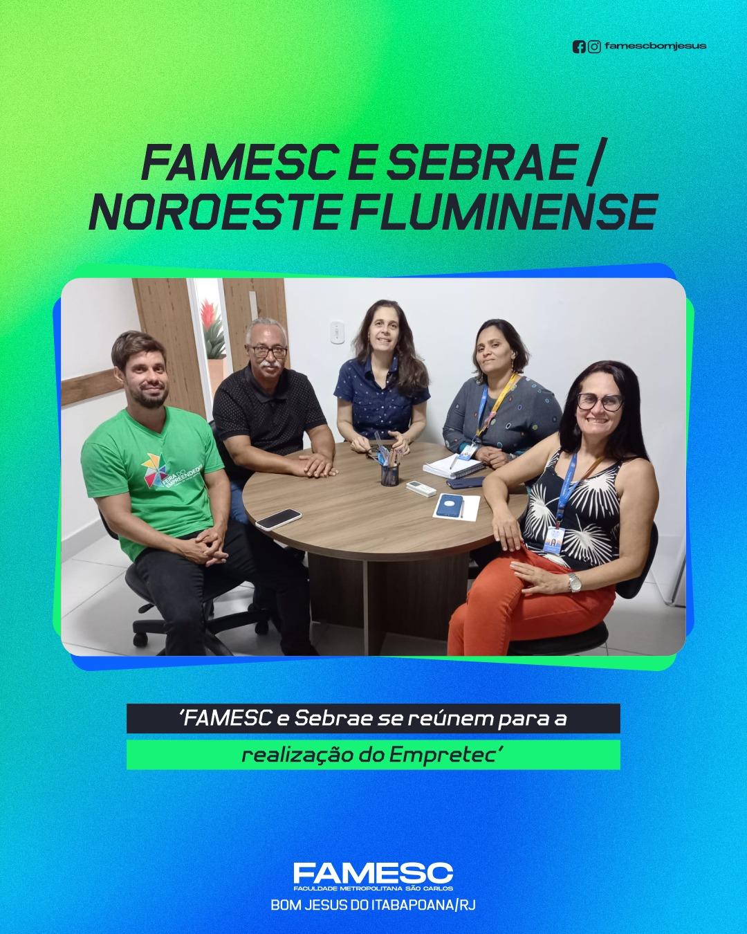 FAMESC e Sebrae se reúnem para a realização do Empretec