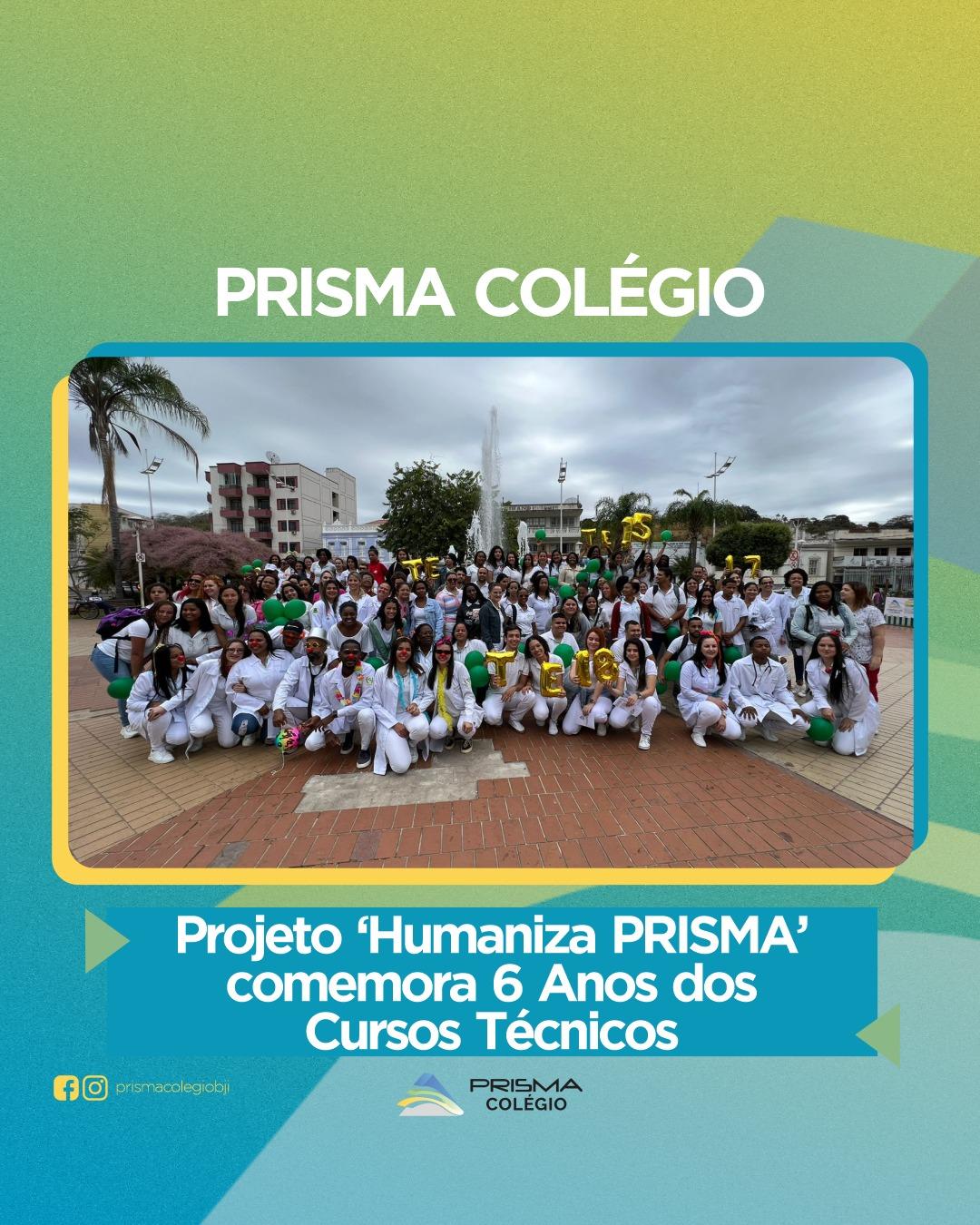 Prisma Colégio comemora 6 anos com projeto na Praça Governador Portela