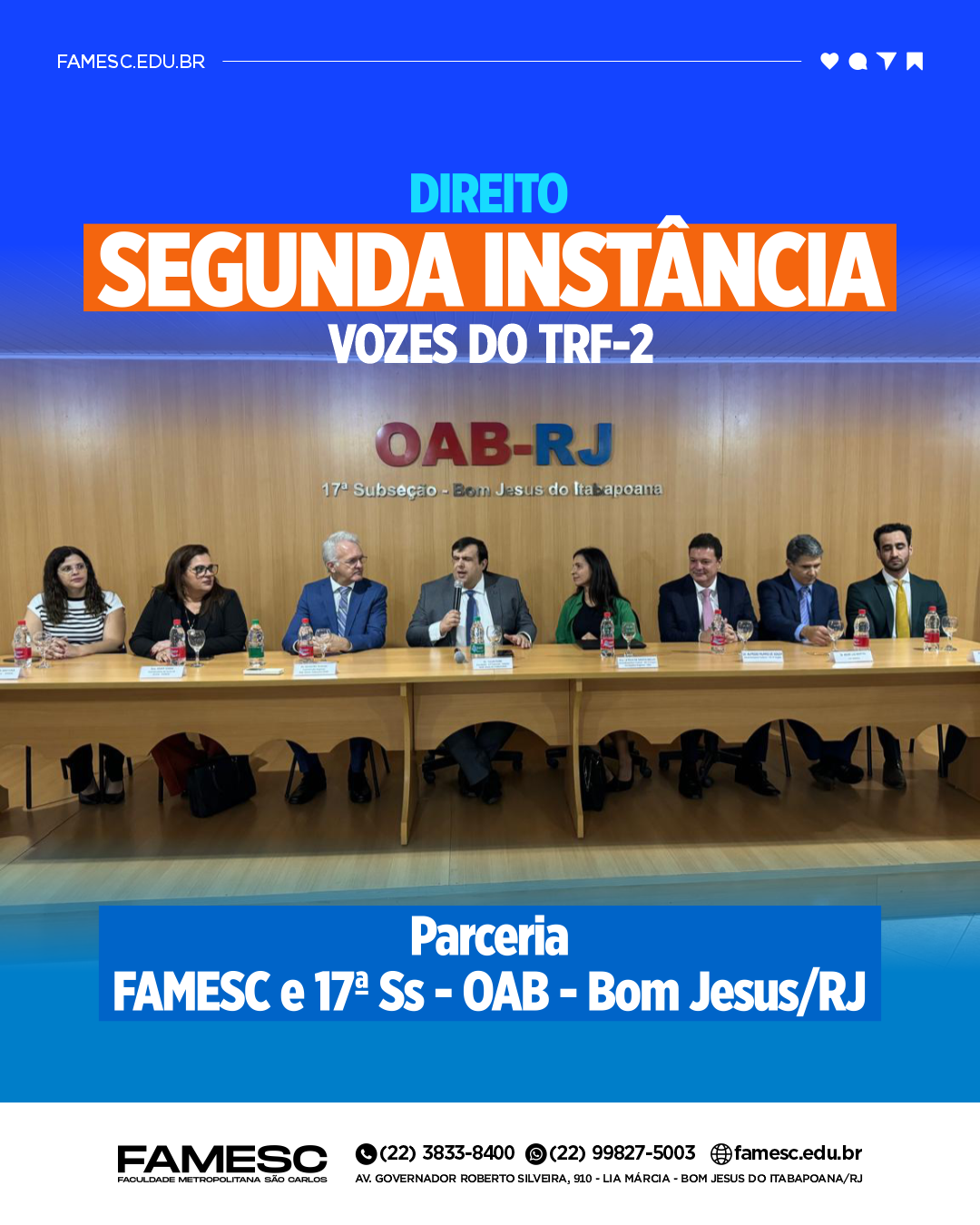 Curso de Direito da FAMESC promove encontro de Desembargadores