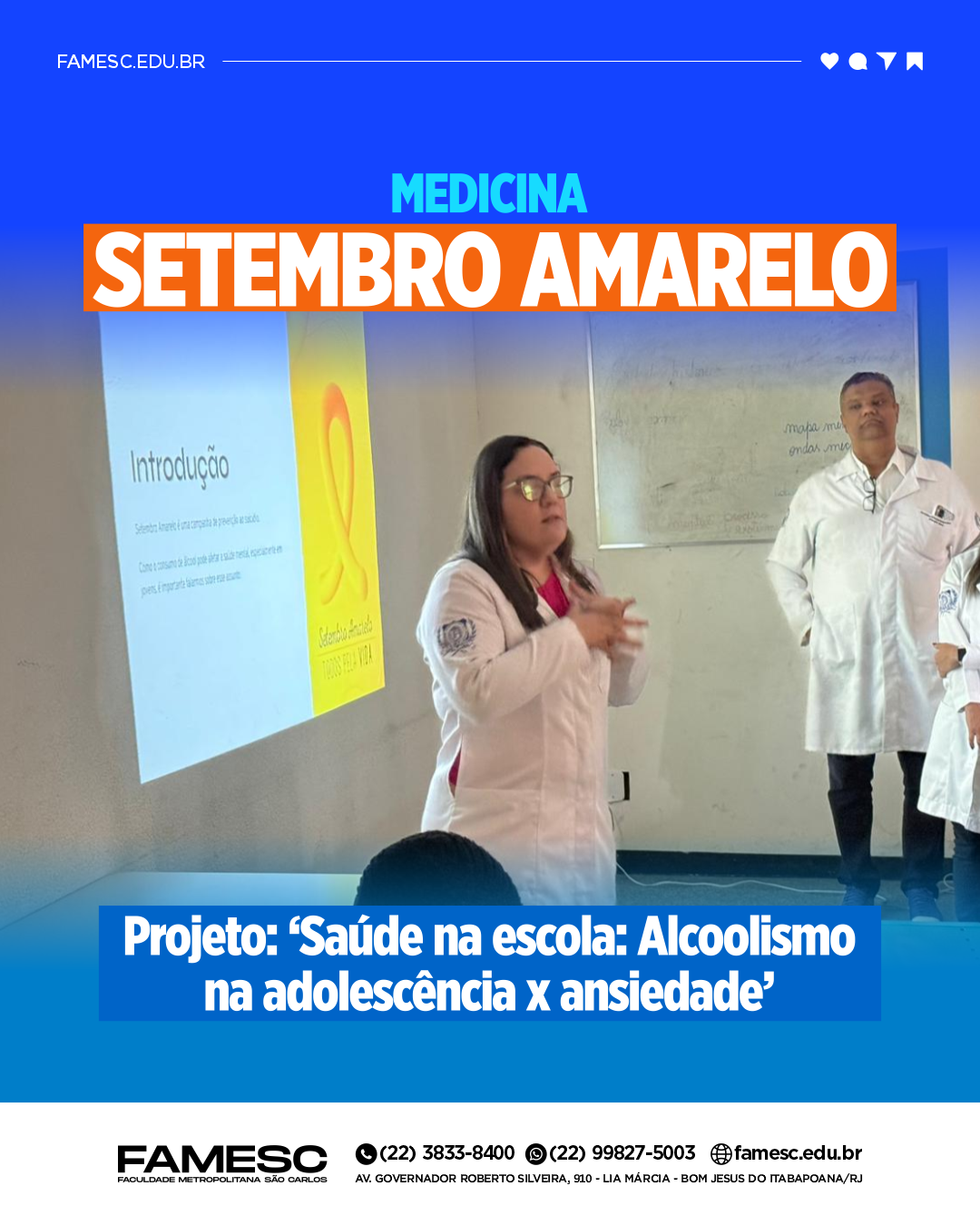 Curso de Medicina da FAMESC promove ação do ‘Setembro Amarelo’