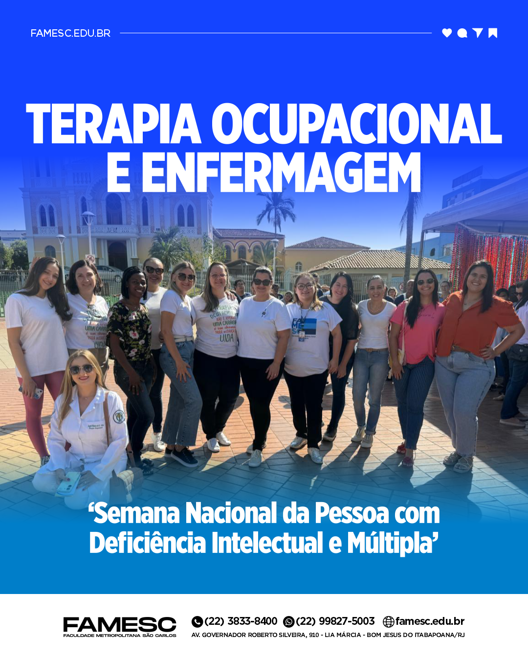 Terapia Ocupacional e Enfermagem da FAMESC realizam ação na ‘Semana Nacional da Pessoa com Deficiência Intelectual e Múltipla’