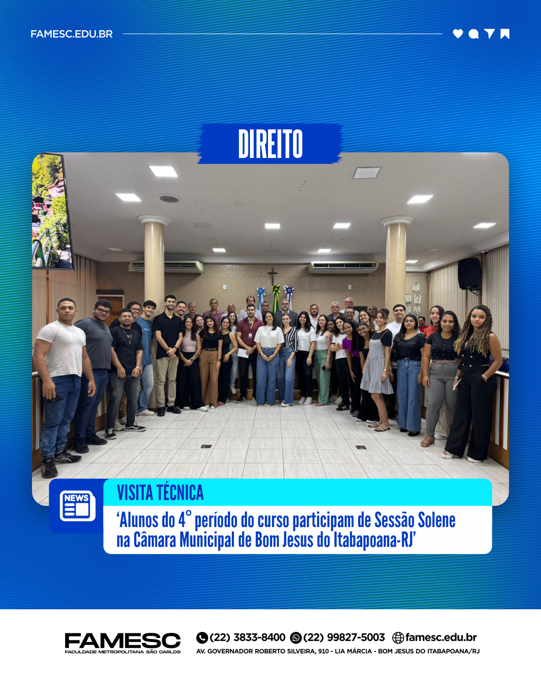 Curso de Direito da FAMESC realiza ‘Visita Técnica’ em Sessão Solene na Câmara Municipal de BJI