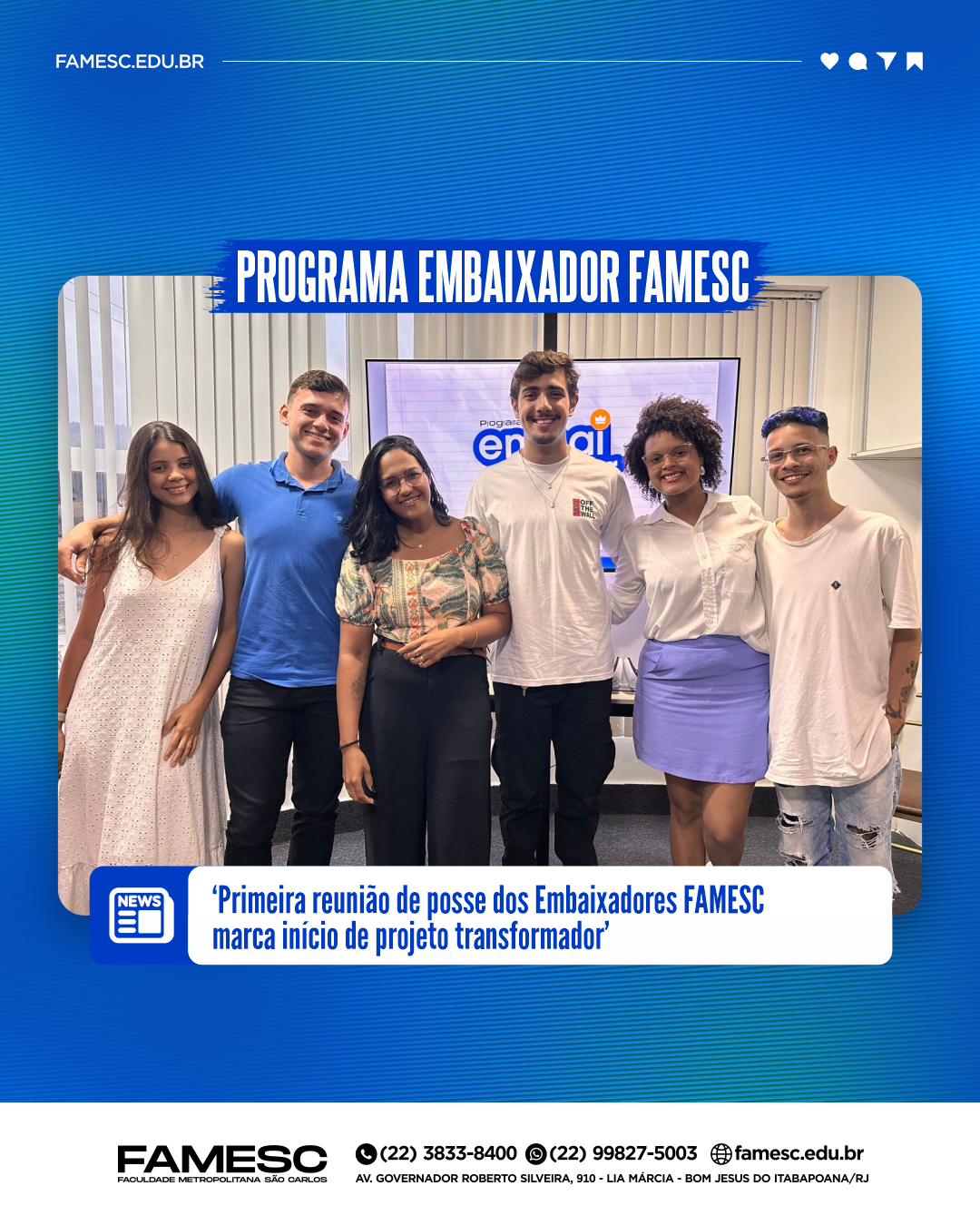 Embaixadores FAMESC tomam posse e se reúnem para início do programa