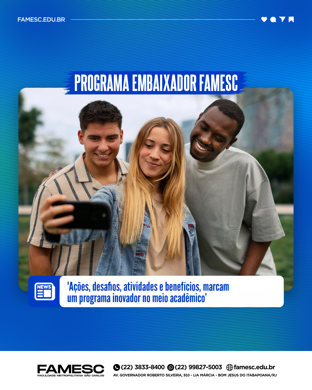 FAMESC lança ‘Programa EMBAIXADOR(A) – 2024/2’